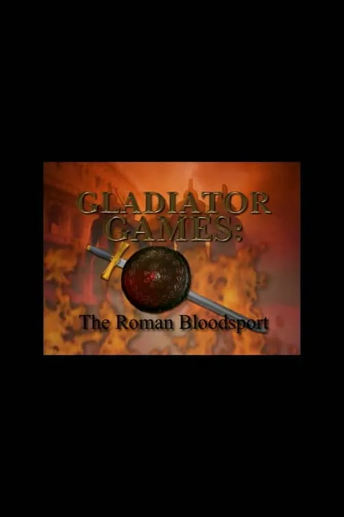 Poster for Gladiator Games: the Roman Bloodsport