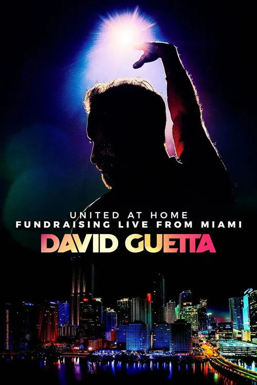 Poster for David Guetta | United at Home - Fundraising Live from Miami