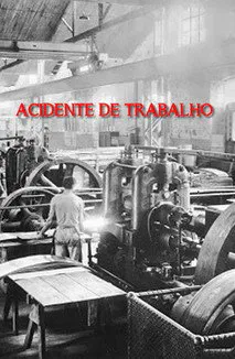 Poster for Acidente De Trabalho