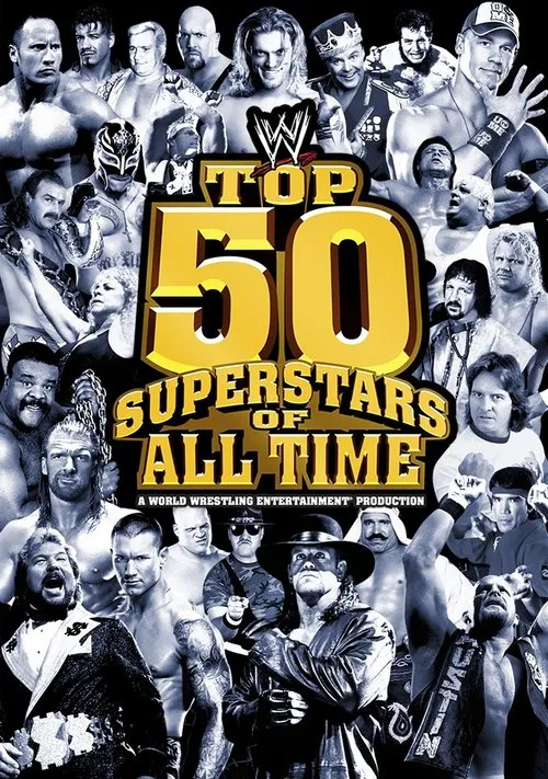 Poster for WWE: Top 50 Superstars of All Time
