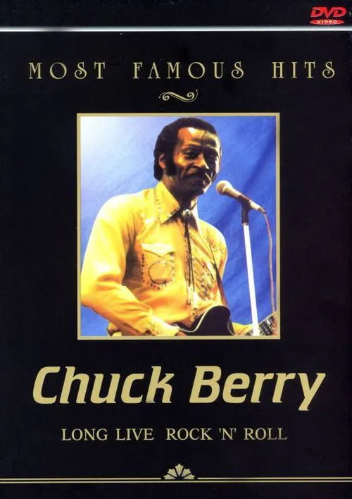 Poster for Most Famous Hits: Chuck Berry - Long Live Rock 'N' Roll