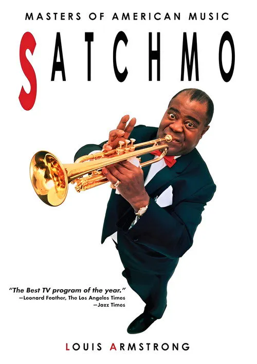 Poster for Satchmo: the Life of Louis Armstrong