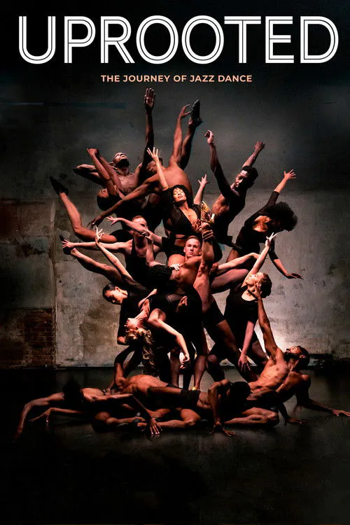 Poster for Uprooted: the Journey of Jazz Dance