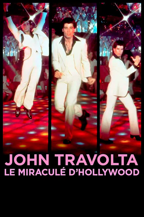 Poster for John Travolta, Le Miraculé D'Hollywood