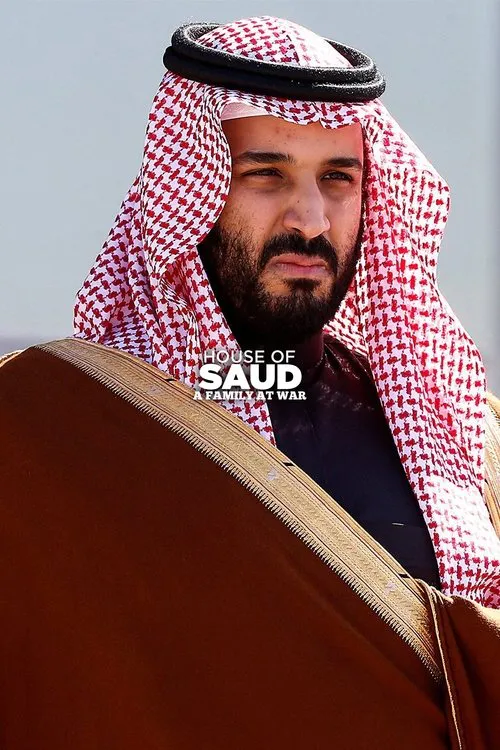 Poster for House of Saud: a Family at War