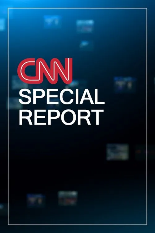 Poster for CNN Special Report