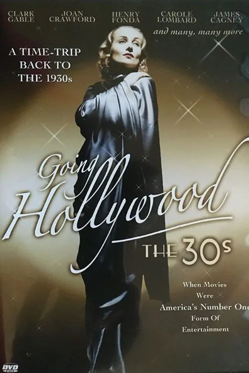 Poster for Going Hollywood: the '30S