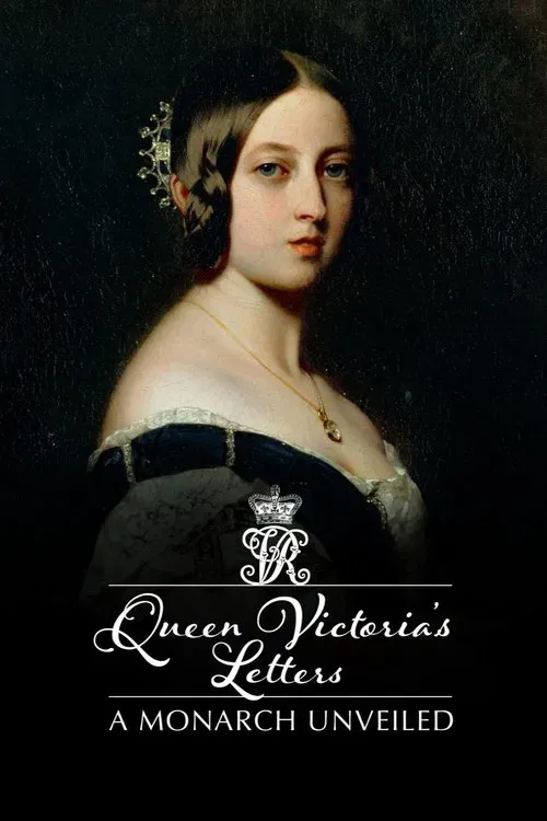 Poster for Queen Victoria's Letters: a Monarch Unveiled