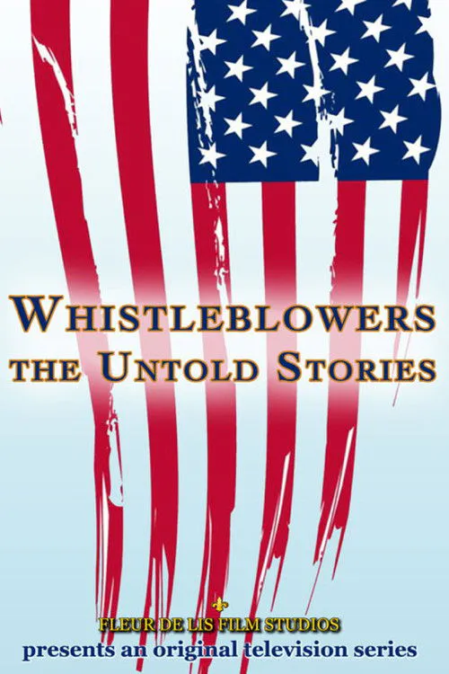 Poster for Whistleblowers: the Untold Stories