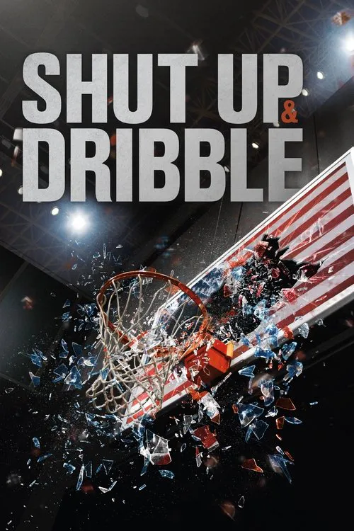 Poster for Shut up and Dribble