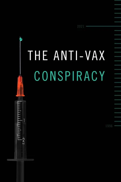 Poster for The Anti-Vax Conspiracy