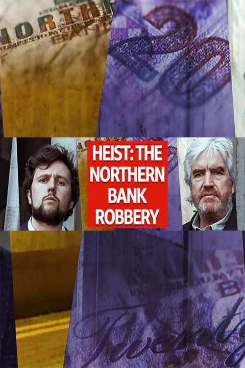 Poster for Heist: the Northern Bank Robbery