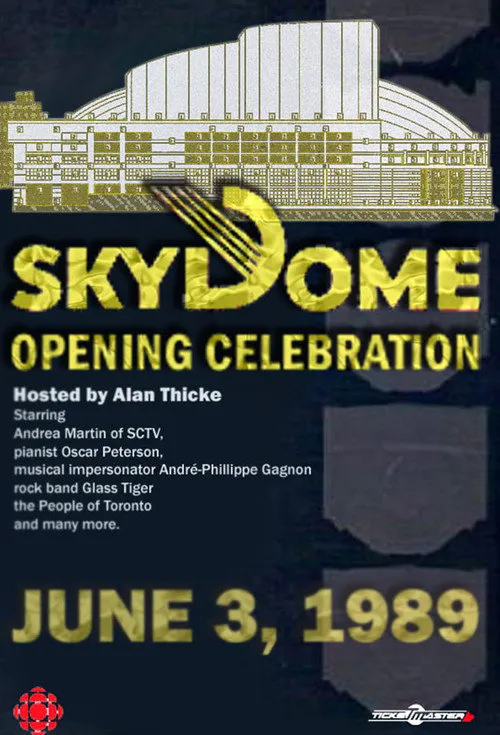 Poster for The Opening of SkyDome: a Celebration