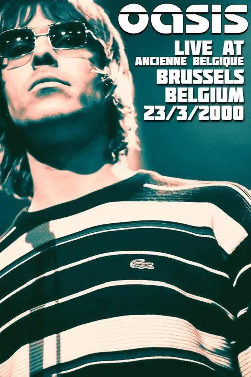 Poster for Oasis: Live from Bruxelles