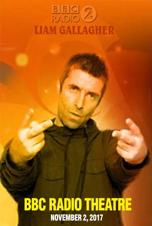 Poster for Liam Gallagher - BBC Radio 2 in Concert