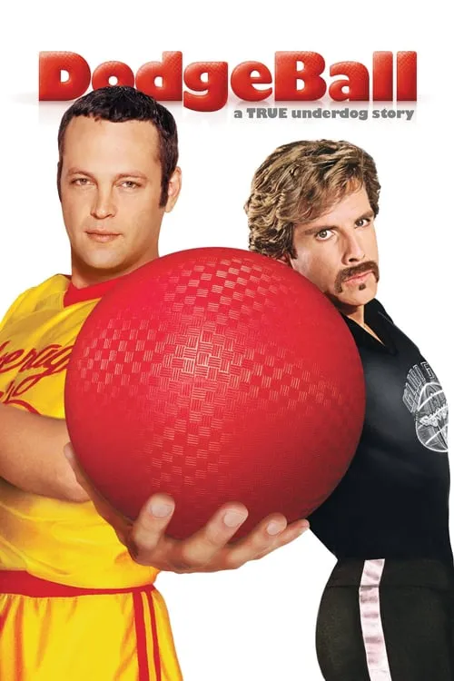 Poster for DodgeBall: a True Underdog Story