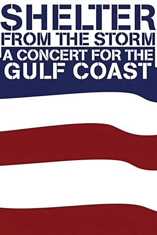 Poster for Shelter from the Storm: a Concert for the Gulf Coast