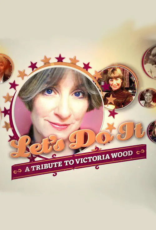 Poster for Let's Do It: a Tribute to Victoria Wood