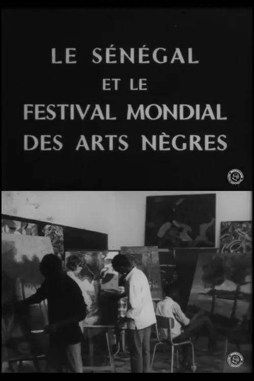 Poster for Le Sénégal Et Le Festival Mondial Des Arts Nègres
