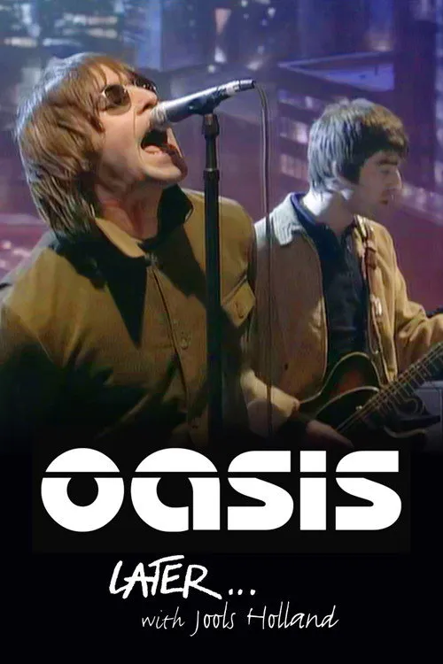 Poster for Later Presents Oasis