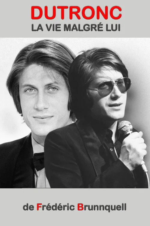 Poster for Dutronc, La Vie Malgré Lui