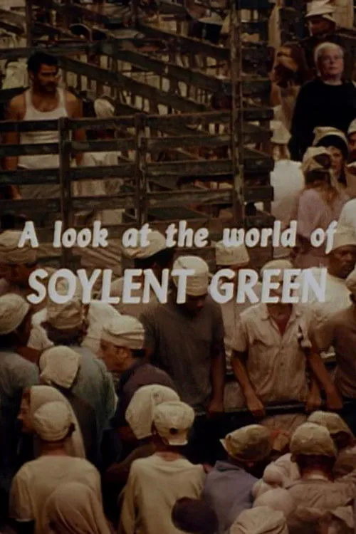 Poster for A Look at the World of 'Soylent Green'