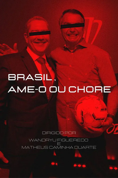 Poster for Brasil, Ame-o Ou Chore