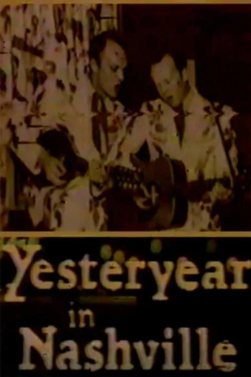 Poster for Yesteryear in Nashville